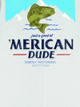 Simply Southern-'Merican Dude Bass Shirt