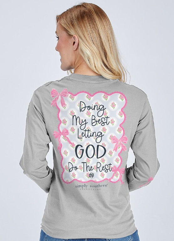 Doing my best, Letting God do the rest Long sleeve tee