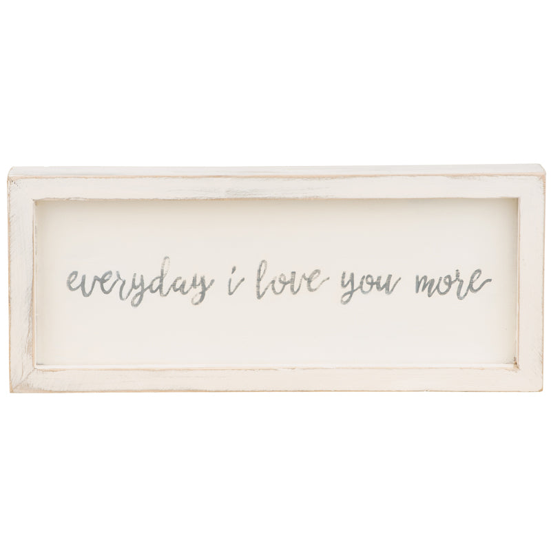 Everyday I Love You More Frame