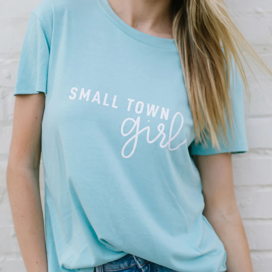 Small Town Girl Tee Shirt