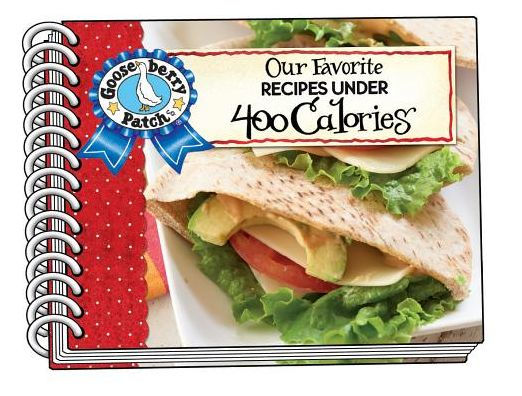 OUR FAVORITE RECIPES UNDER 400 CALORIES