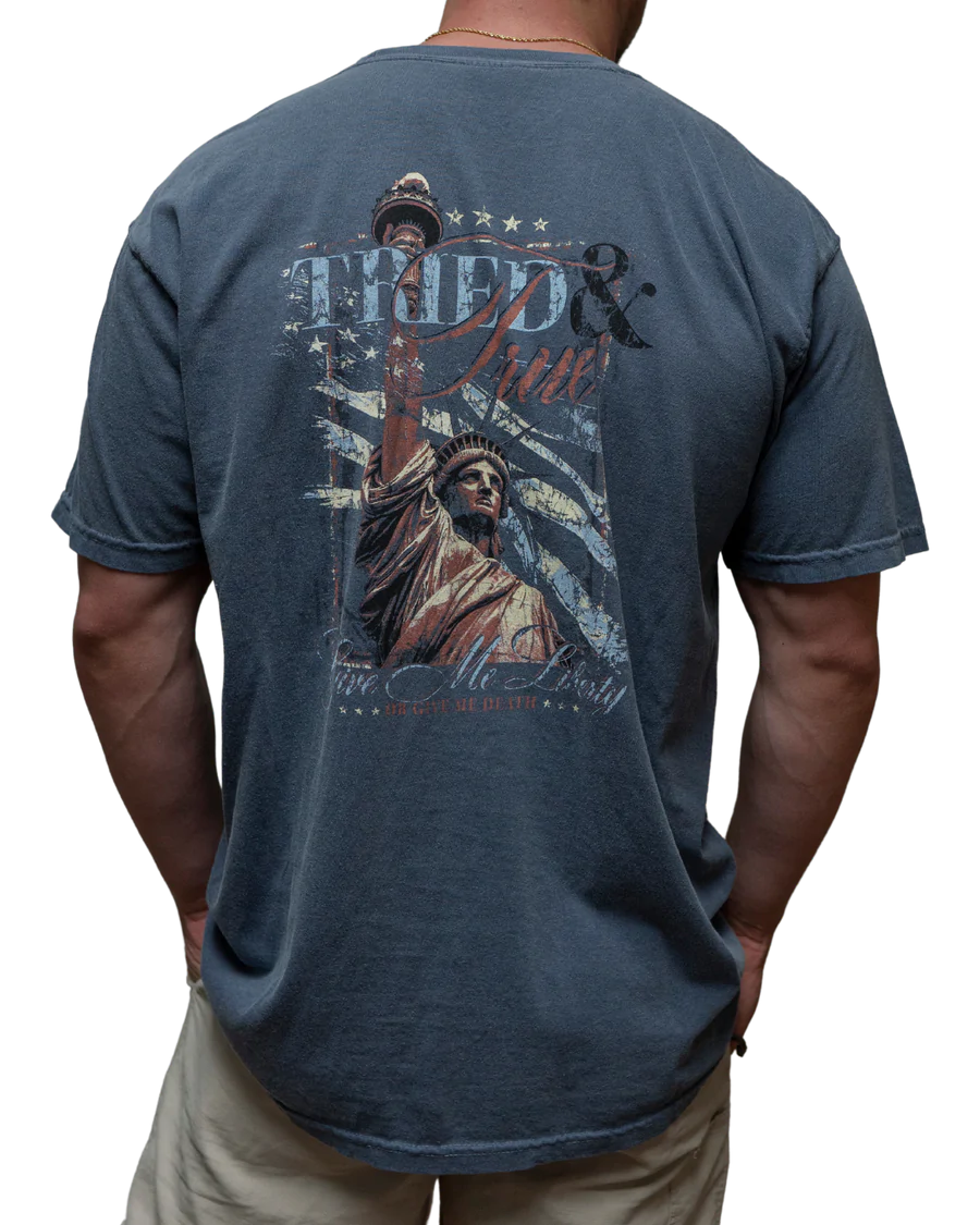GIVE ME LIBERTY SHIRT- Tried and True Brand