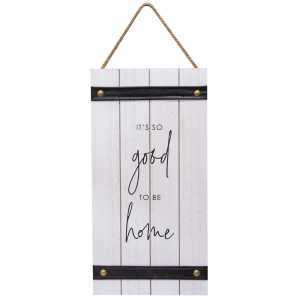 It's So Good To Be Home Wood Sign With Leather Accent