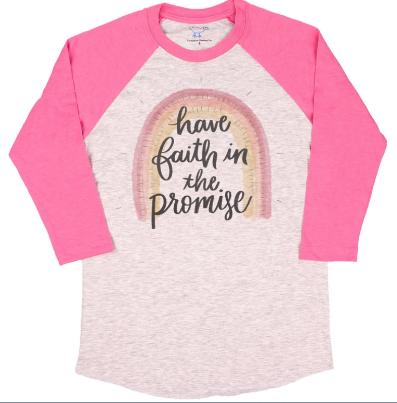 Have Faith in the Promise Shirt