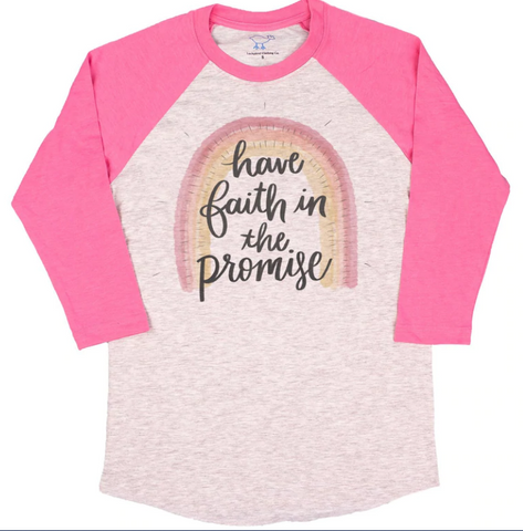Have Faith in the Promise Shirt