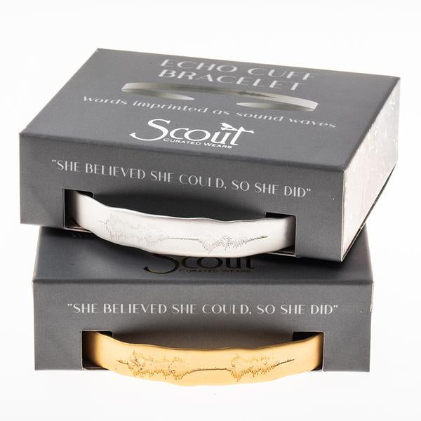 Echo Cuff:"She Believed She Could"
