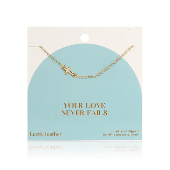 Faith Collection Necklace - Your Love Never Fails
