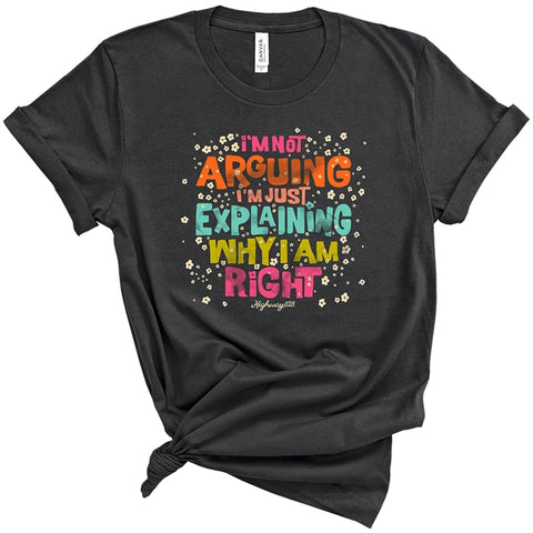 I'm Not Arguing front print-Vintage Black