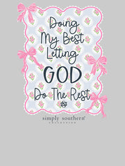 Doing my best, Letting God do the rest Long sleeve tee