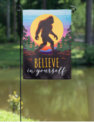 Big Foot Believe In Yourself Suede Garden Flag