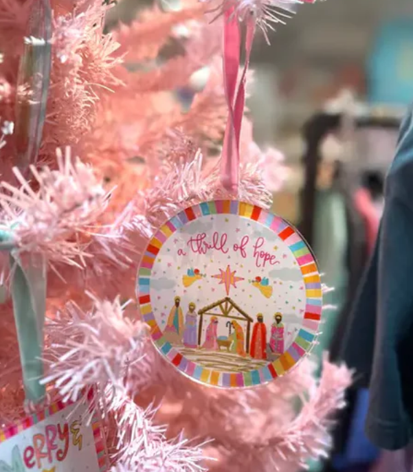 Thrill of Hope Acrylic Ornament