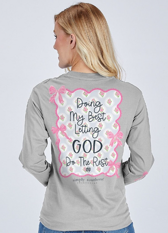 Doing my best, Letting God do the rest Long sleeve tee