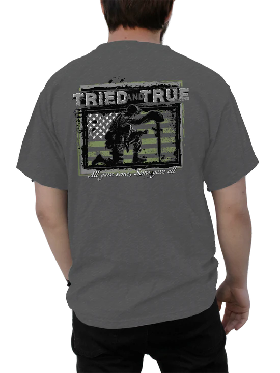 Tried and True Brand  Some Gave All Shirt