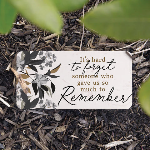 IT'S HARD TO FORGET SOMEONE GARDEN STONE