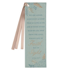Bookmark Faux Leather Teal Walk by Faith 2 Cor. 5:6-7