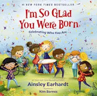 I'm So Glad You Were Born (Celebrating Who You Are)