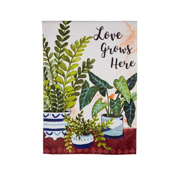 Love Grows Here Houseplants Garden Suede Flag