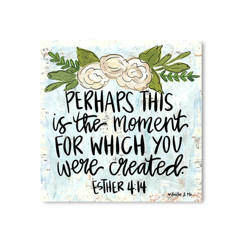 Moment You Were Created