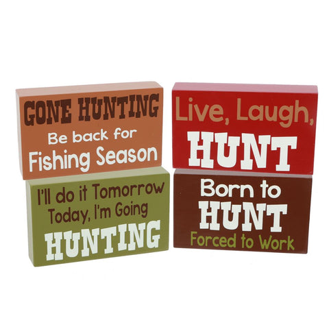 Hunting Sayings Block Sign