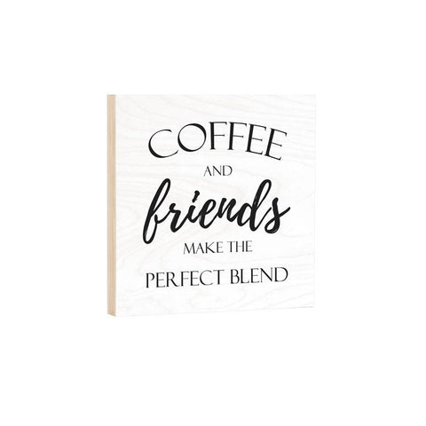 Perfect Blend small wood sign