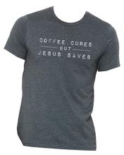 Coffee Cures Shirt