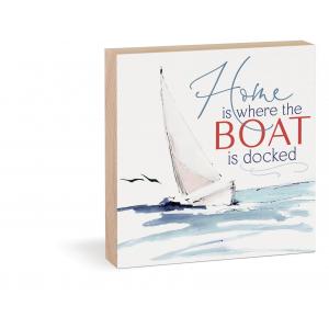 Home Is Where The Boat Is Docked