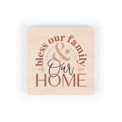 BLESS OUR FAMILY AND OUR HOME SQUARE MAPLE VENEER MAGNET