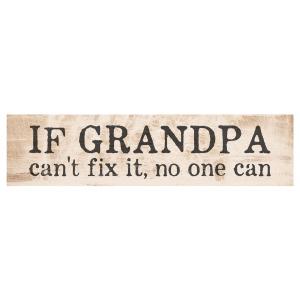 LITTLE SIGN If Grandpa Can’t Fix It