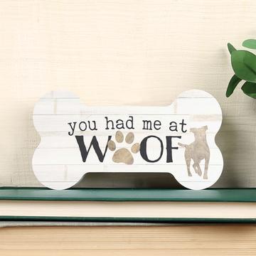 YOU HAD ME AT WOOF SMALL SHAPE