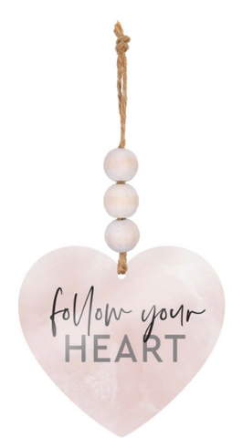 FOLLOW YOUR HEART ACRYLIC STRING SIGN