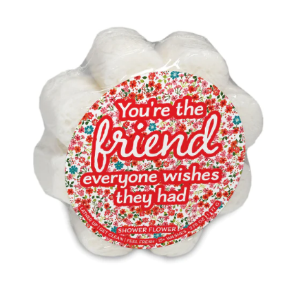 You're the Friend Shower Sponge White