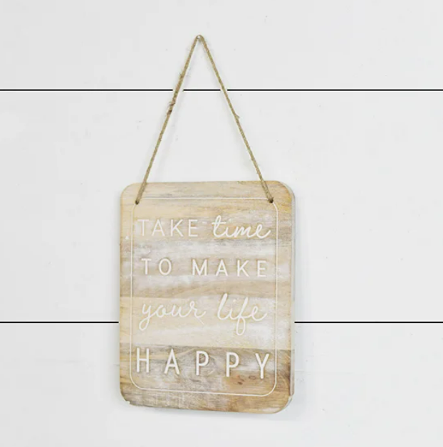 HAPPY LIFE WASHED HANG SIGN