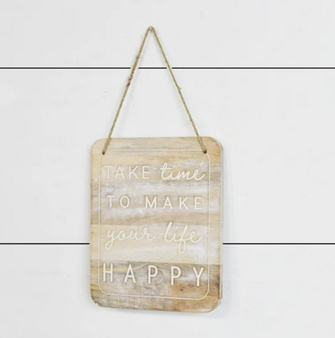 HAPPY LIFE WASHED HANG SIGN