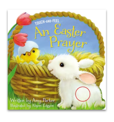 AN EASTER PRAYER TOUCH AND FEEL