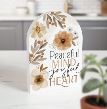 PEACEFUL MIND, JOYFUL HEART DOME SHAPE DÉCOR