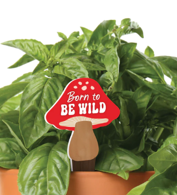 BORN TO BE WILD PLANT PAL GARDEN SIGN