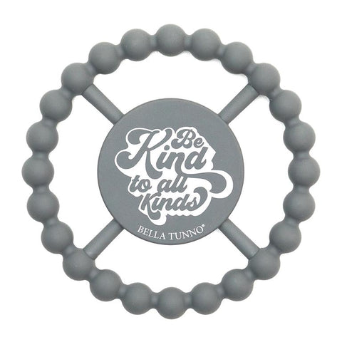 BE KIND TO ALL KINDS HAPPY TEETHER