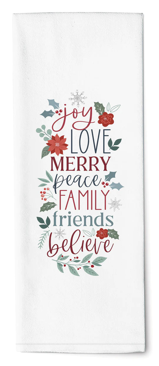 JOY, LOVE, MERRY, PEACE, FAMILY, FRIENDS, BELIEVE