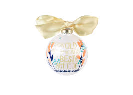 Coton Colors Grow Old With Me Glass Ornament