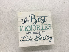 Best Memories  are made