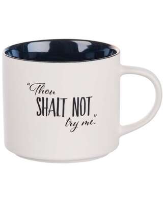 Mug Ceramic Thou Shalt Not Try Me
